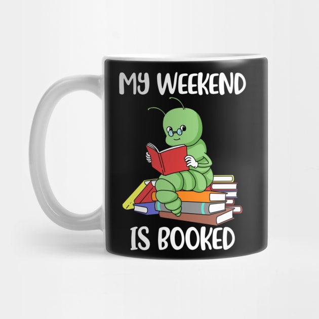 My Weekend Is Booked Reading Gift Bookworm Gift Book Reader by PomegranatePower